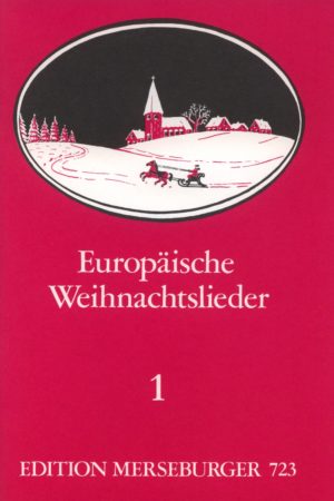 Europäische Weihnachtslieder  Heft 1